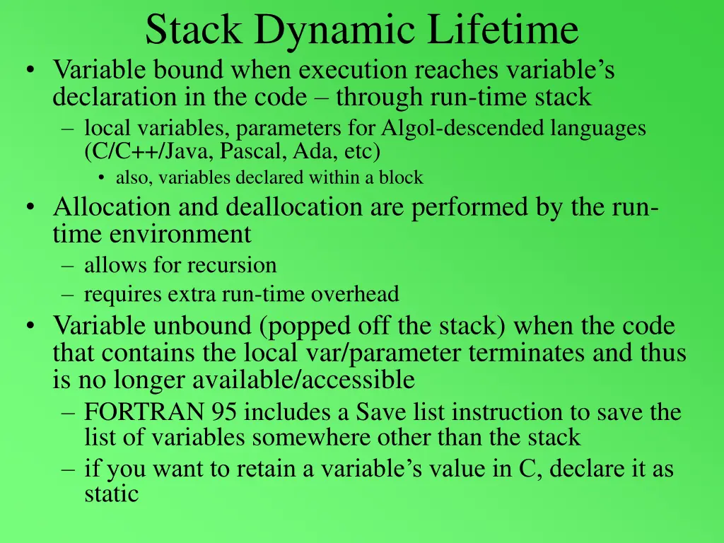 stack dynamic lifetime variable bound when