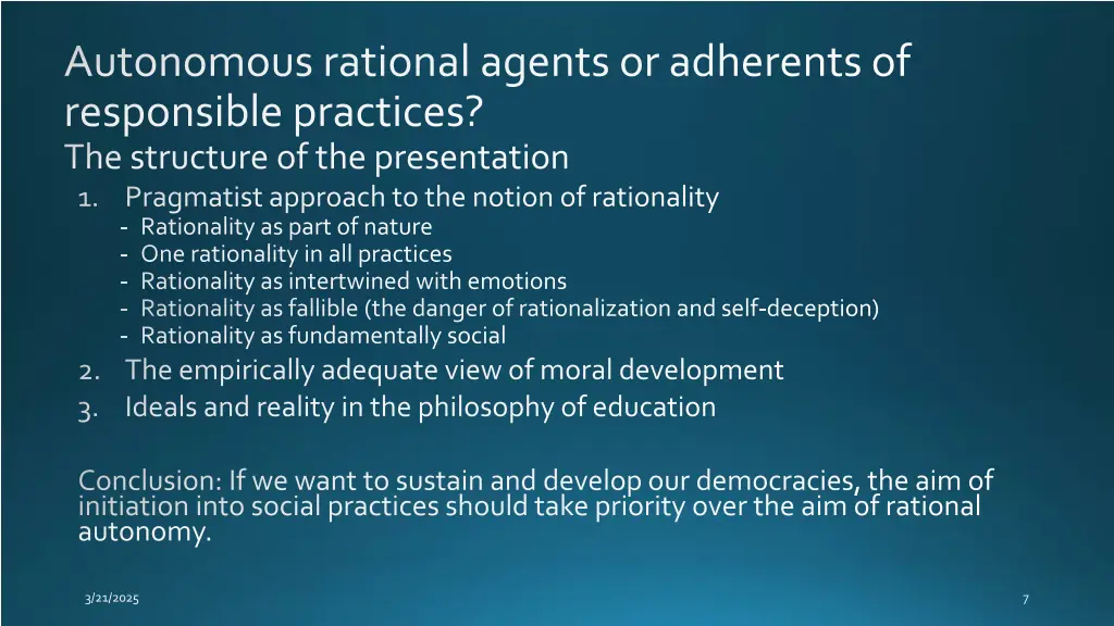 autonomous rational agents or adherents