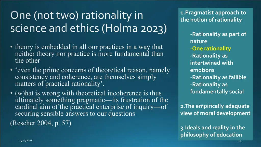one not two rationalityin science and ethics