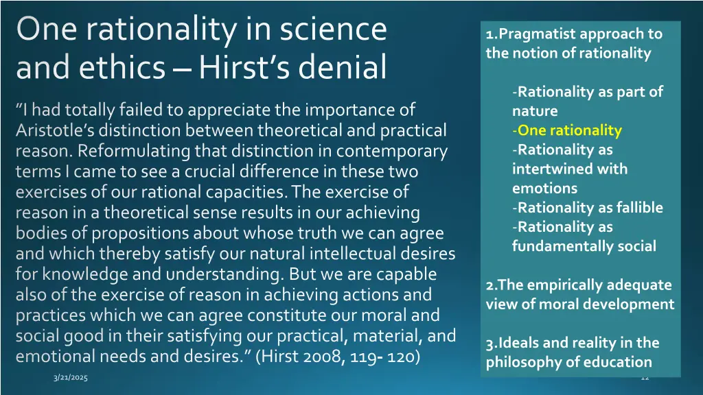 one rationality in science and ethics hirst