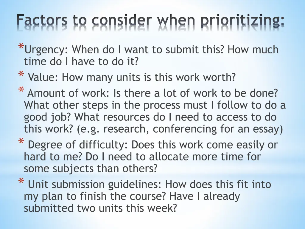 factors to consider when prioritizing