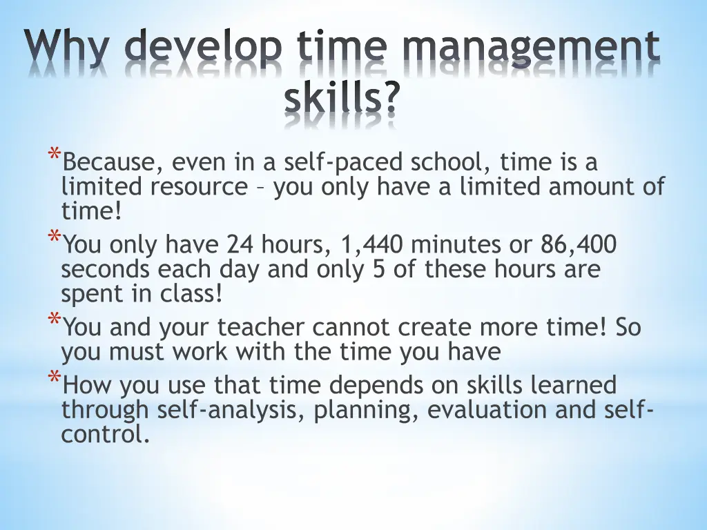 why develop time management skills