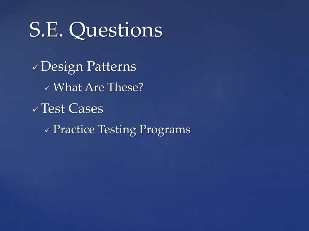 s e questions