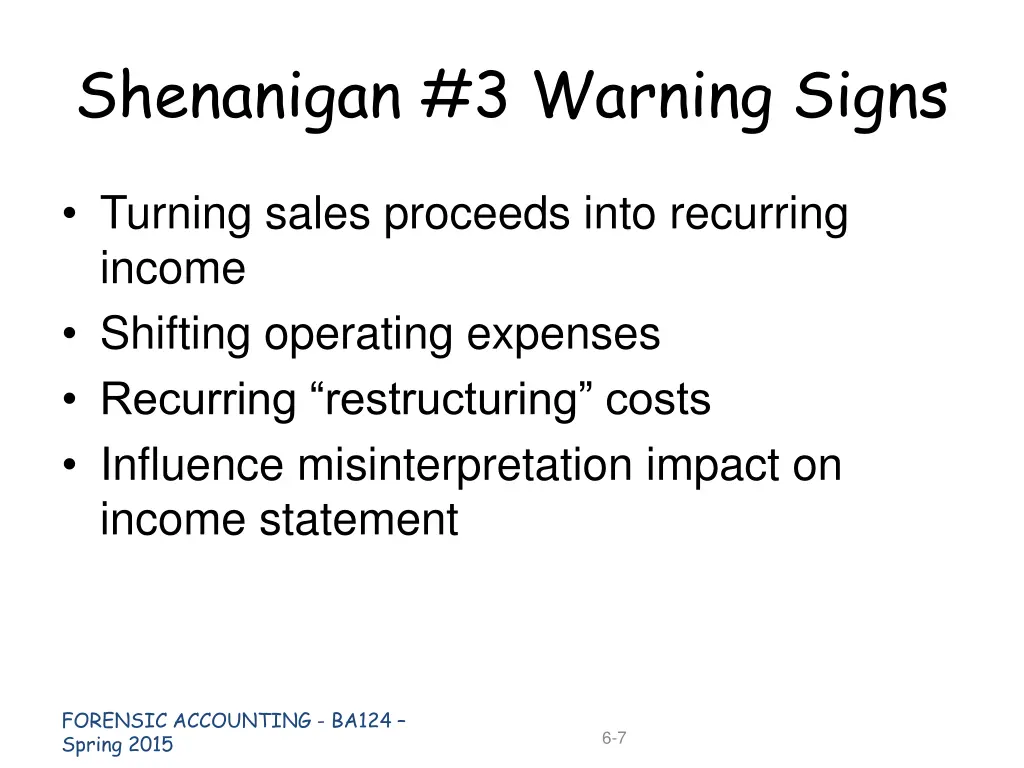 shenanigan 3 warning signs