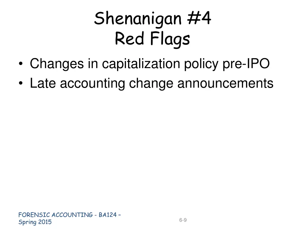 shenanigan 4 red flags