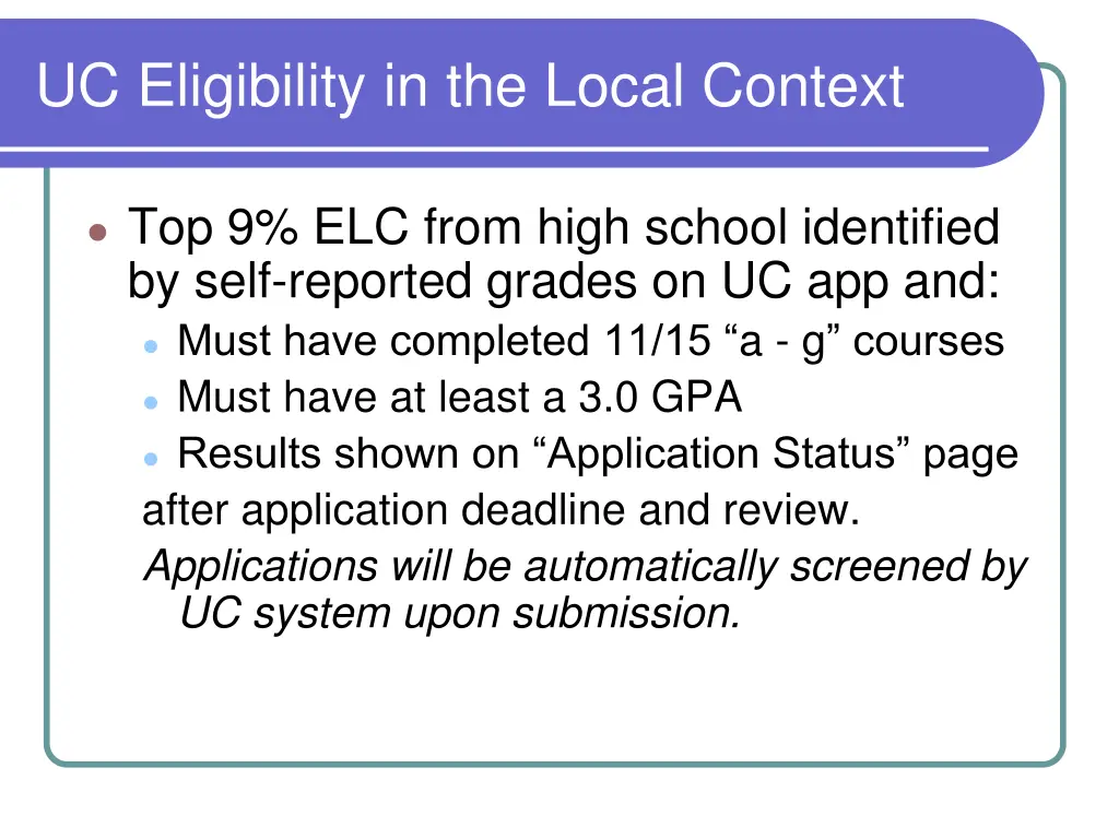 uc eligibility in the local context