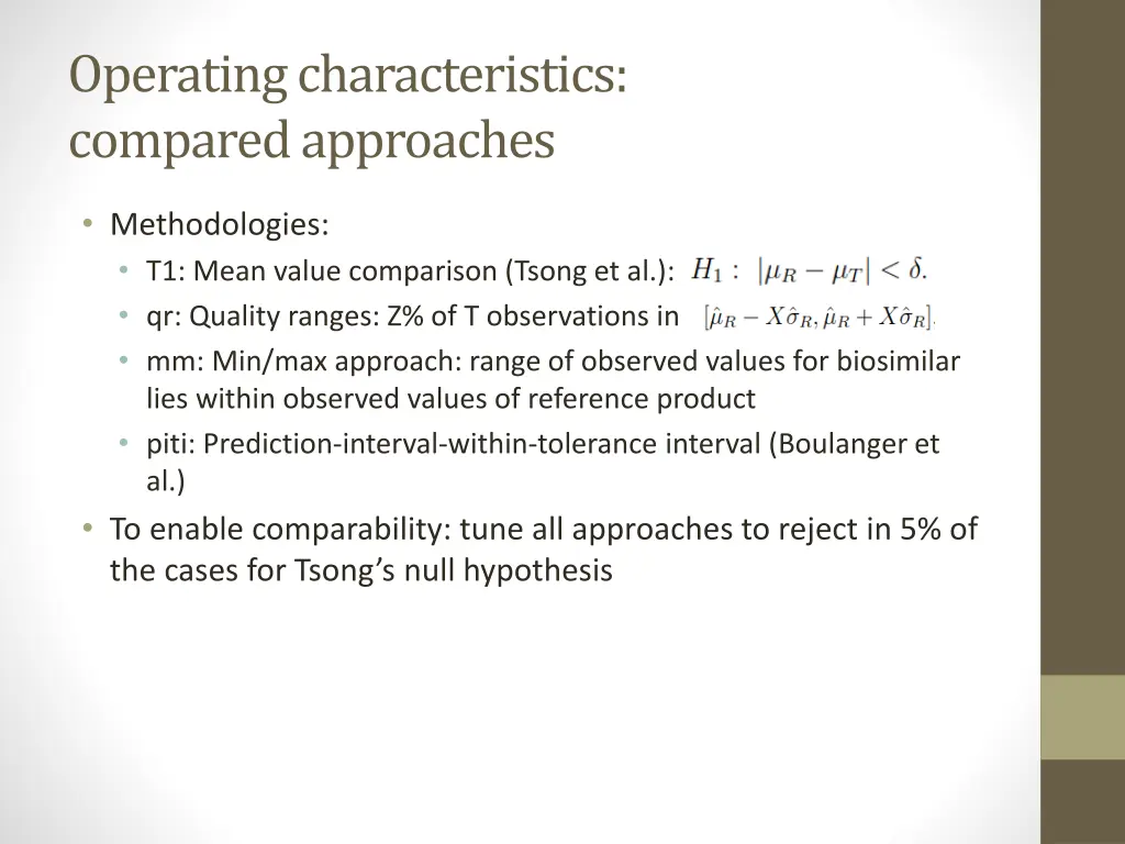 operating characteristics compared approaches