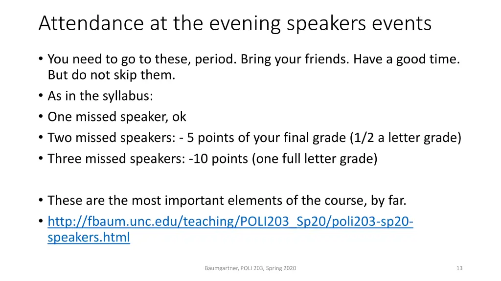attendance at the evening speakers events