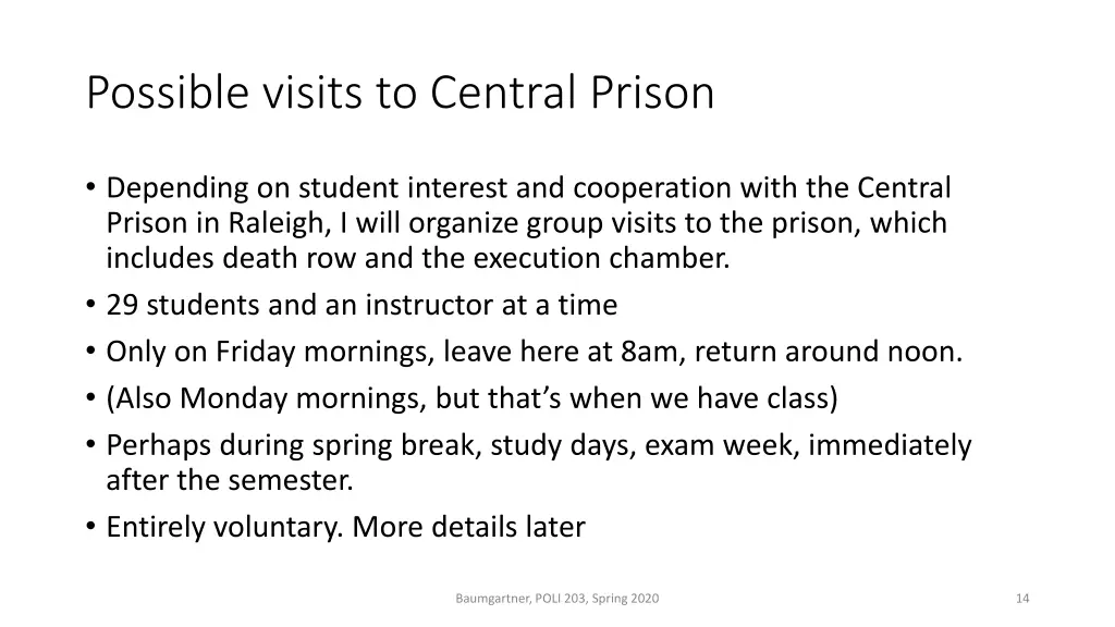 possible visits to central prison