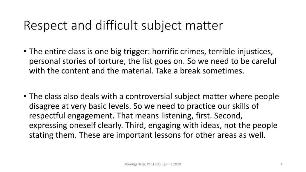 respect and difficult subject matter