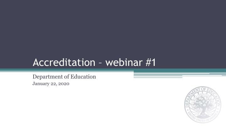 accreditation webinar 1