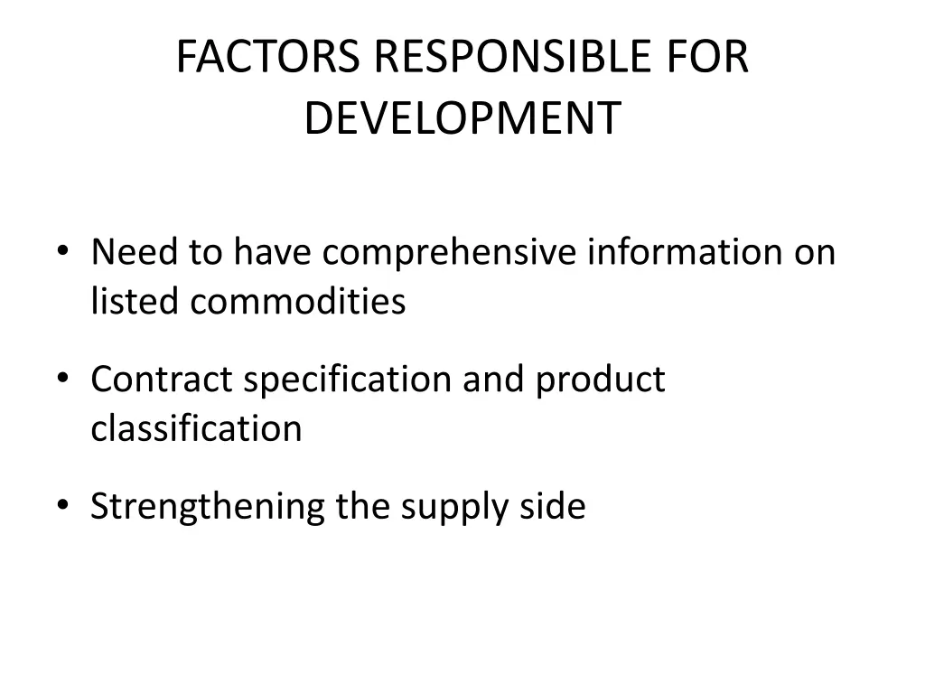 factors responsible for development