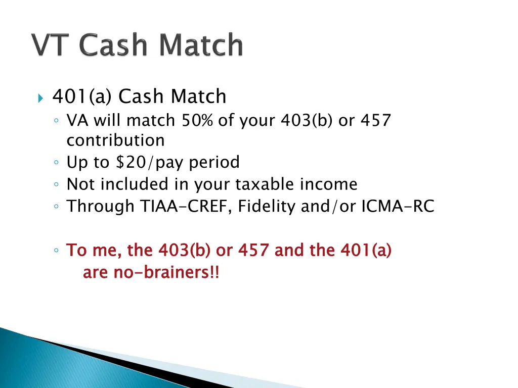 401 a cash match va will match 50 of your