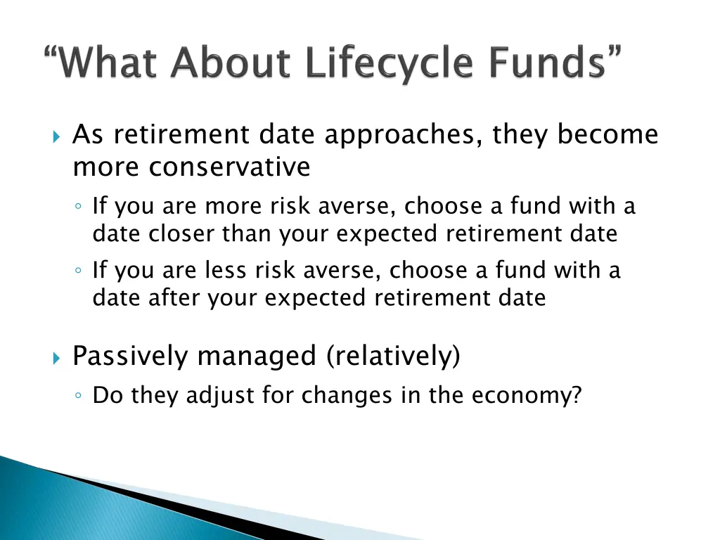 as retirement date approaches they become more