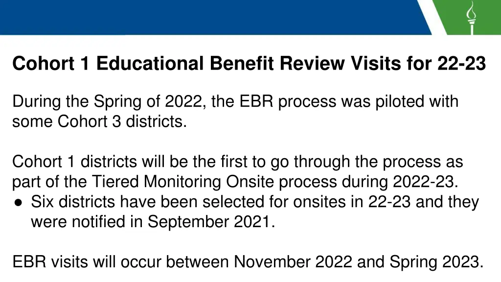 cohort 1 educational benefit review visits