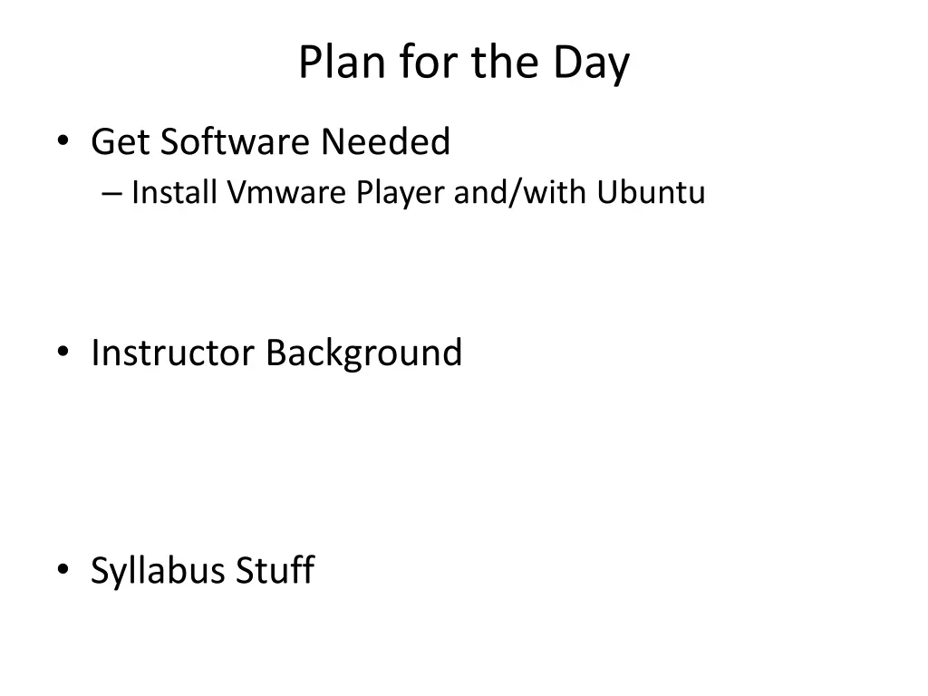 plan for the day