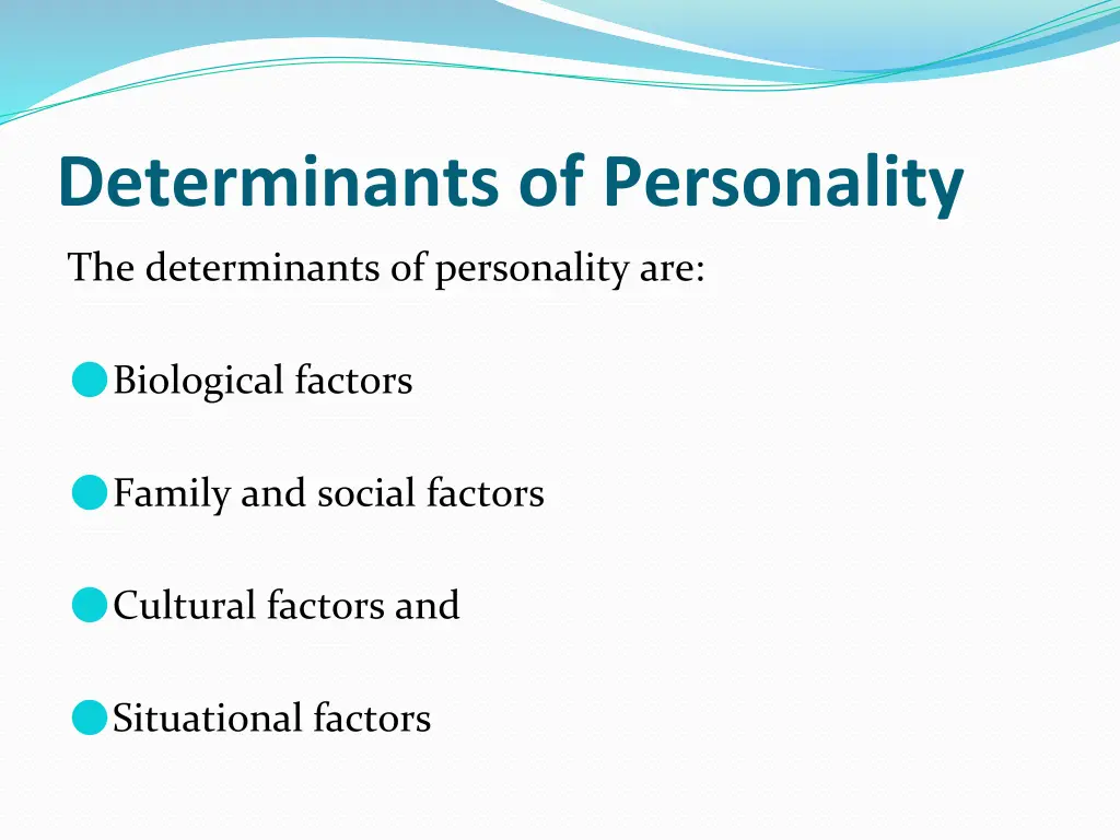 determinants of personality