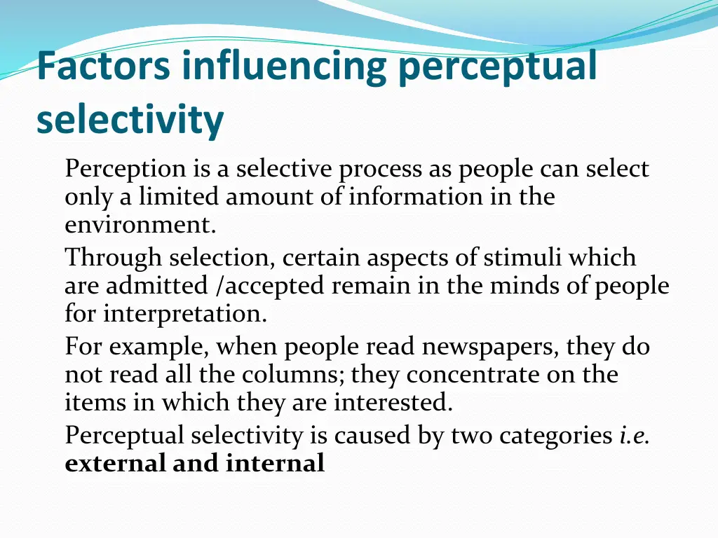 factors influencing perceptual selectivity