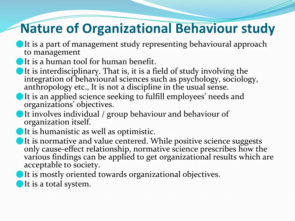 nature of organizational behaviour study