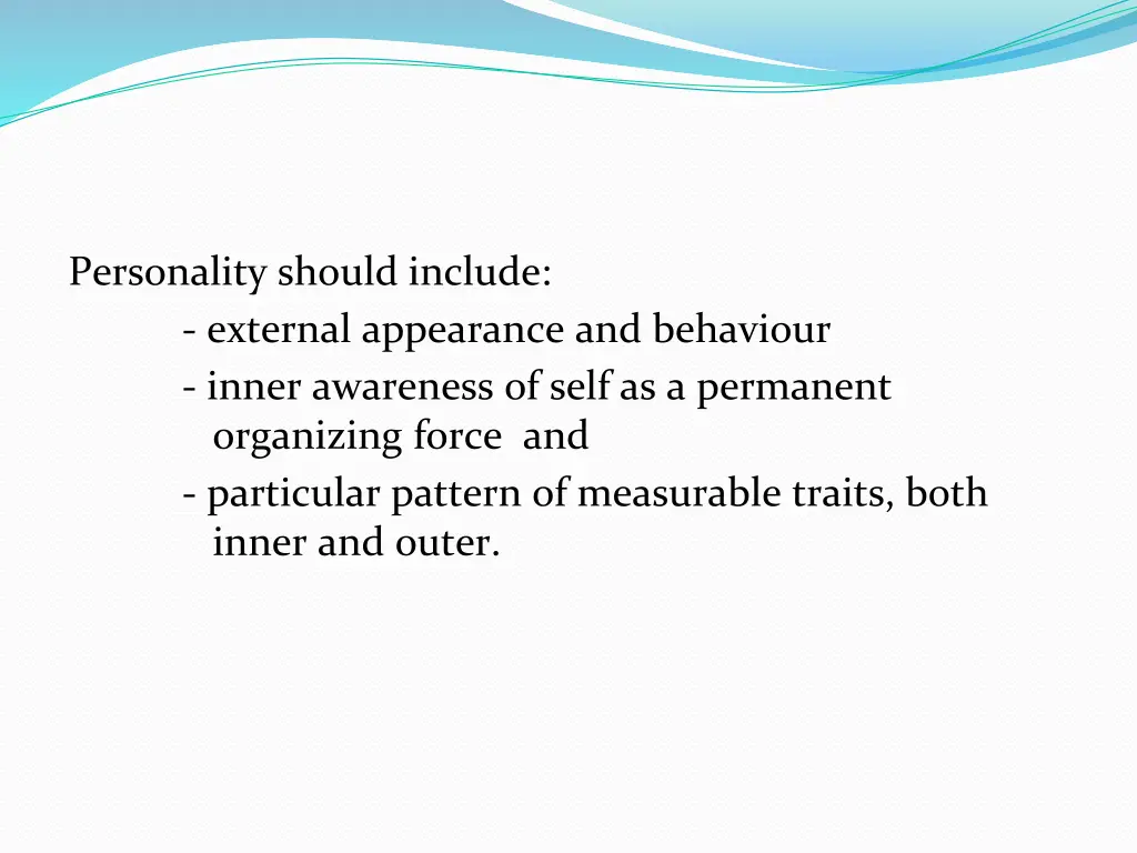 personality should include external appearance