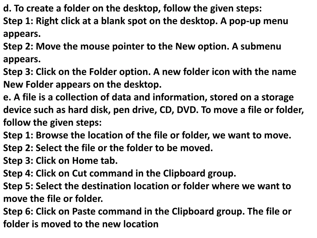 d to create a folder on the desktop follow