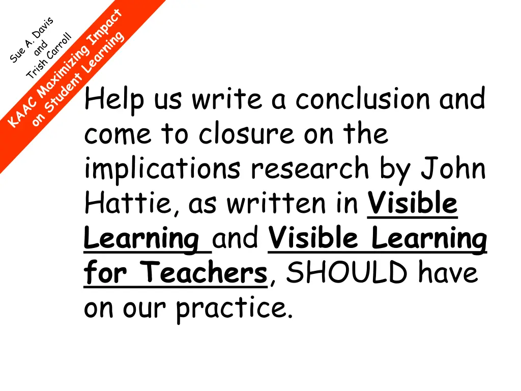 help us write a conclusion and come to closure