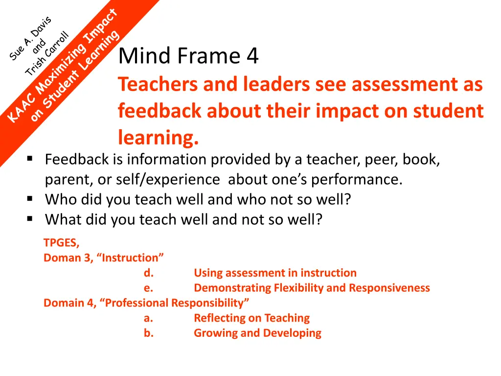 mind frame 4 teachers and leaders see assessment