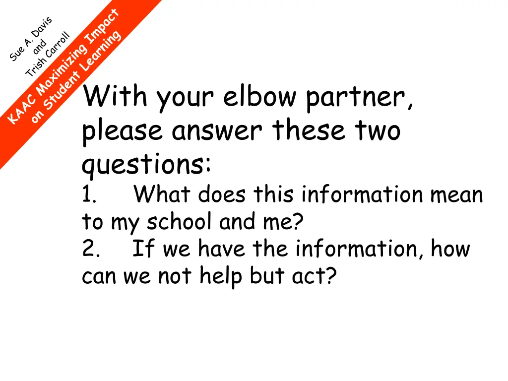 with your elbow partner please answer these
