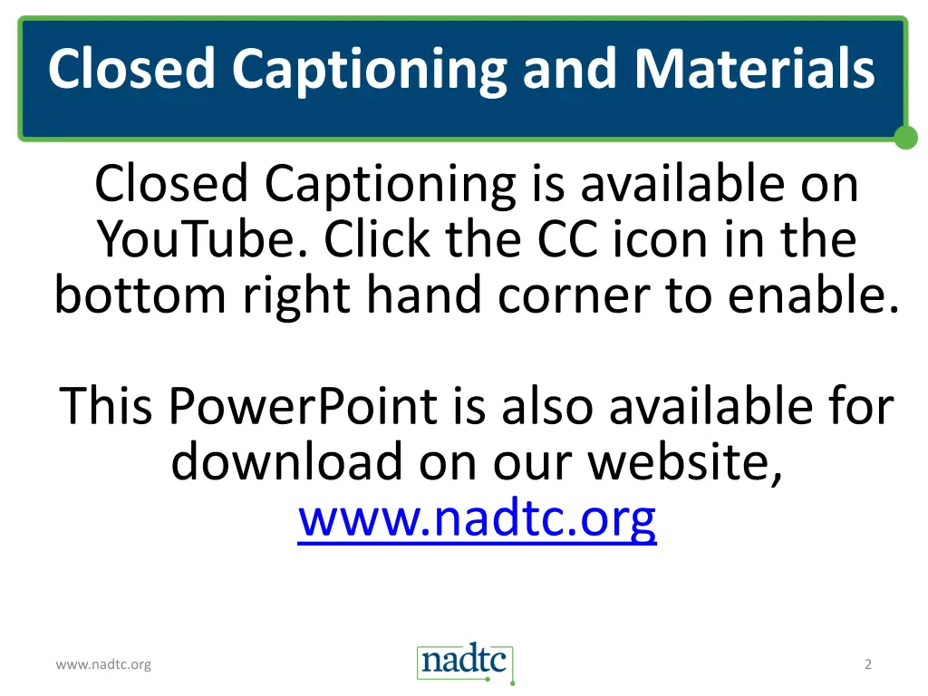closed captioning and materials