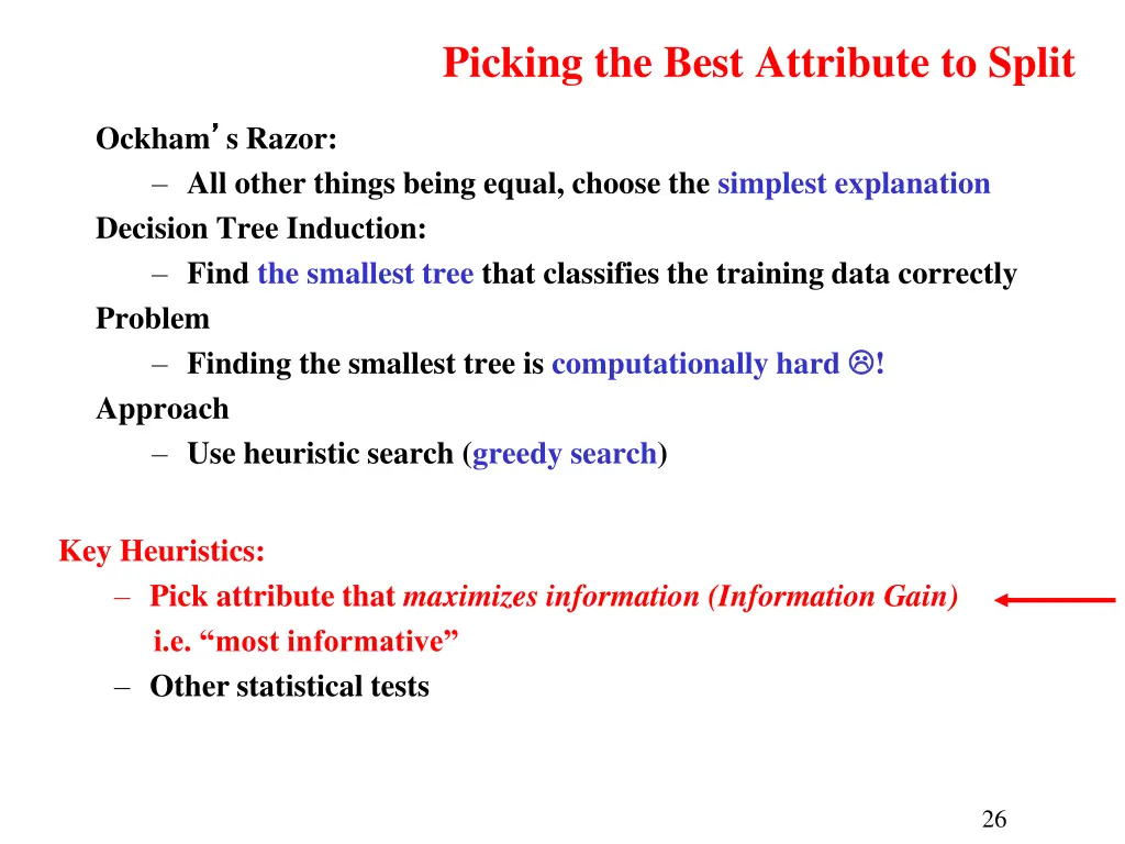 picking the best attribute to split