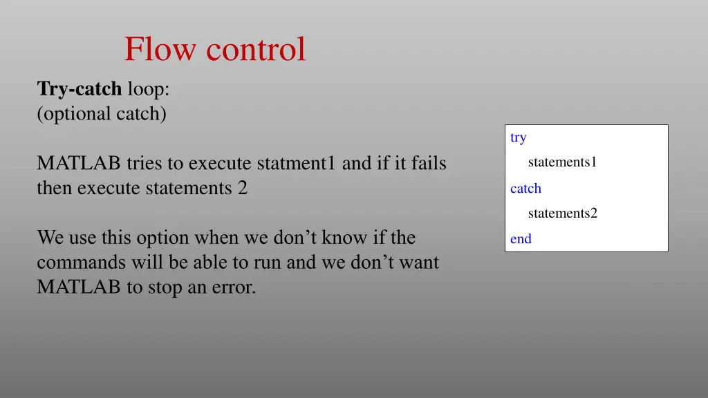 flow control try catch loop optional catch