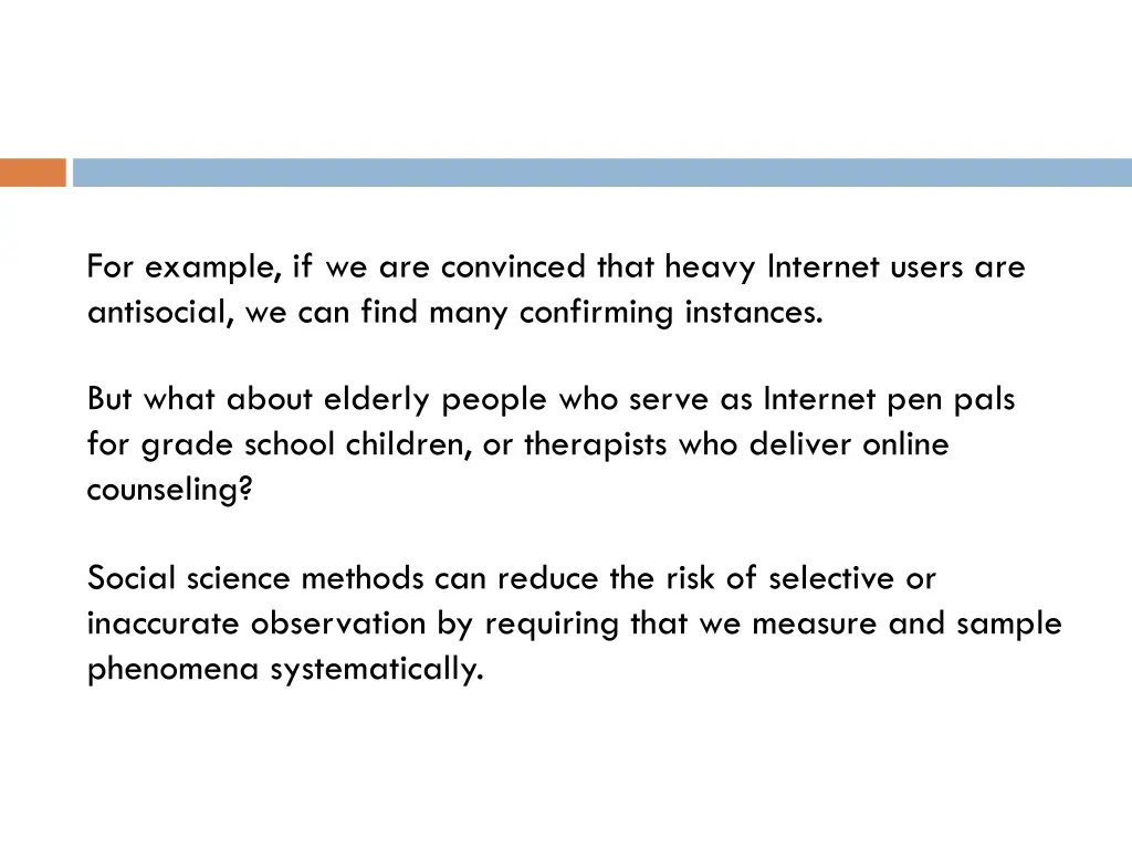 for example if we are convinced that heavy