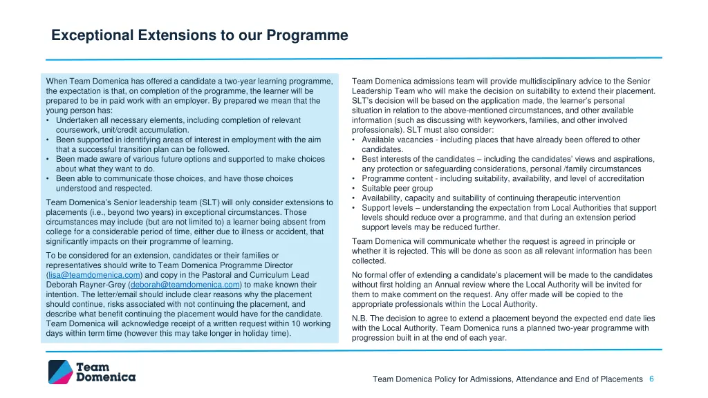 exceptional extensions to our programme