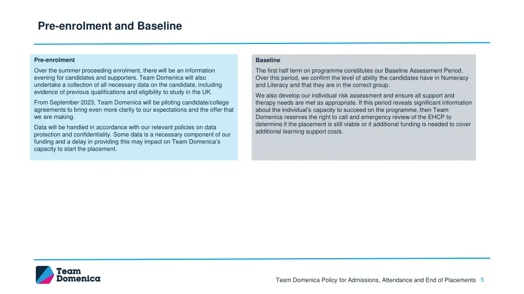 pre enrolment and baseline