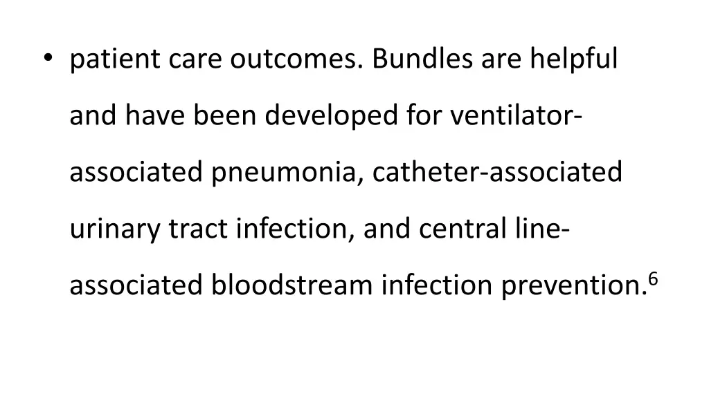 patient care outcomes bundles are helpful