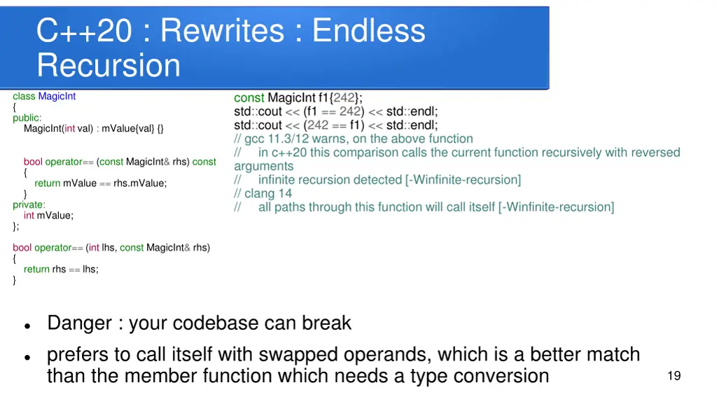 c 20 rewrites endless recursion