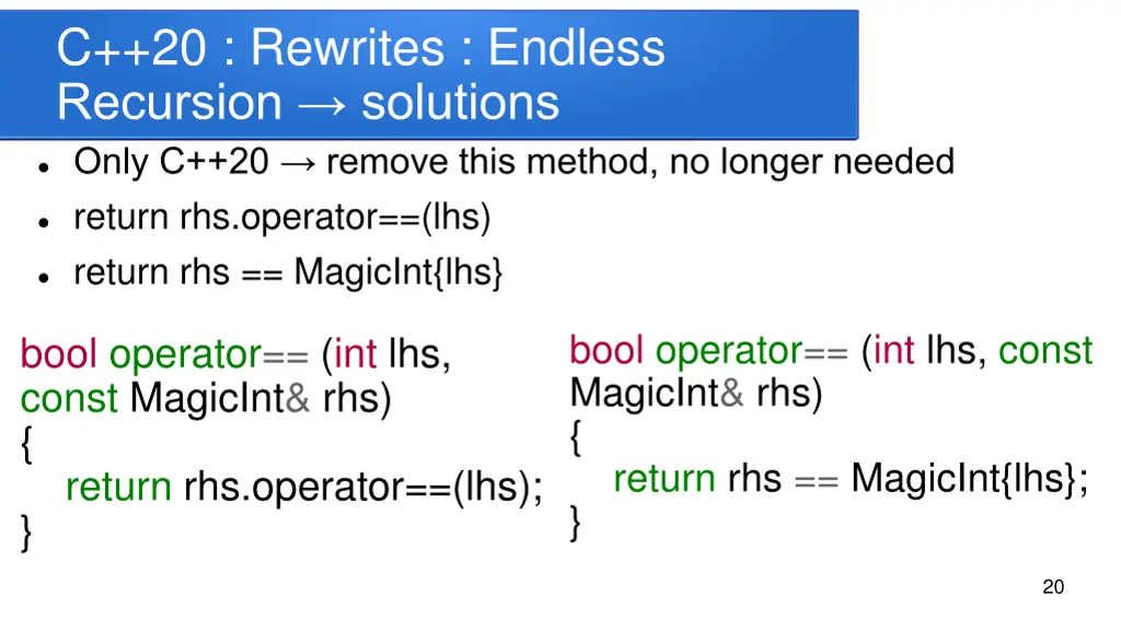 c 20 rewrites endless recursion solutions