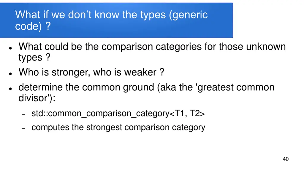 what if we don t know the types generic code