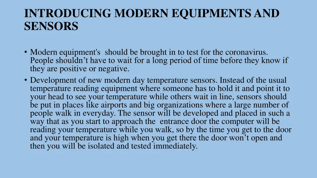 introducing modern equipments and sensors