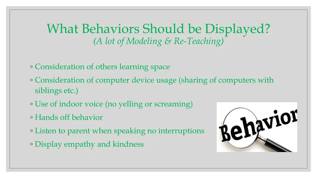 what behaviors should be displayed