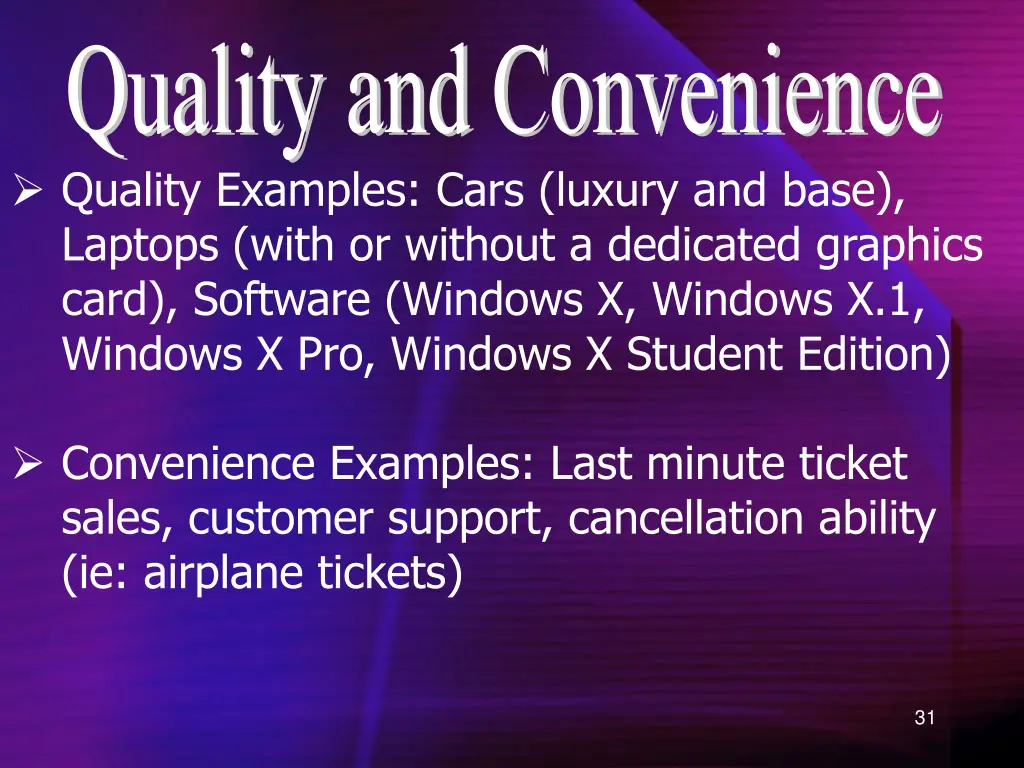 quality and convenience 1