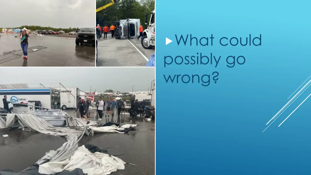 what could possibly go wrong