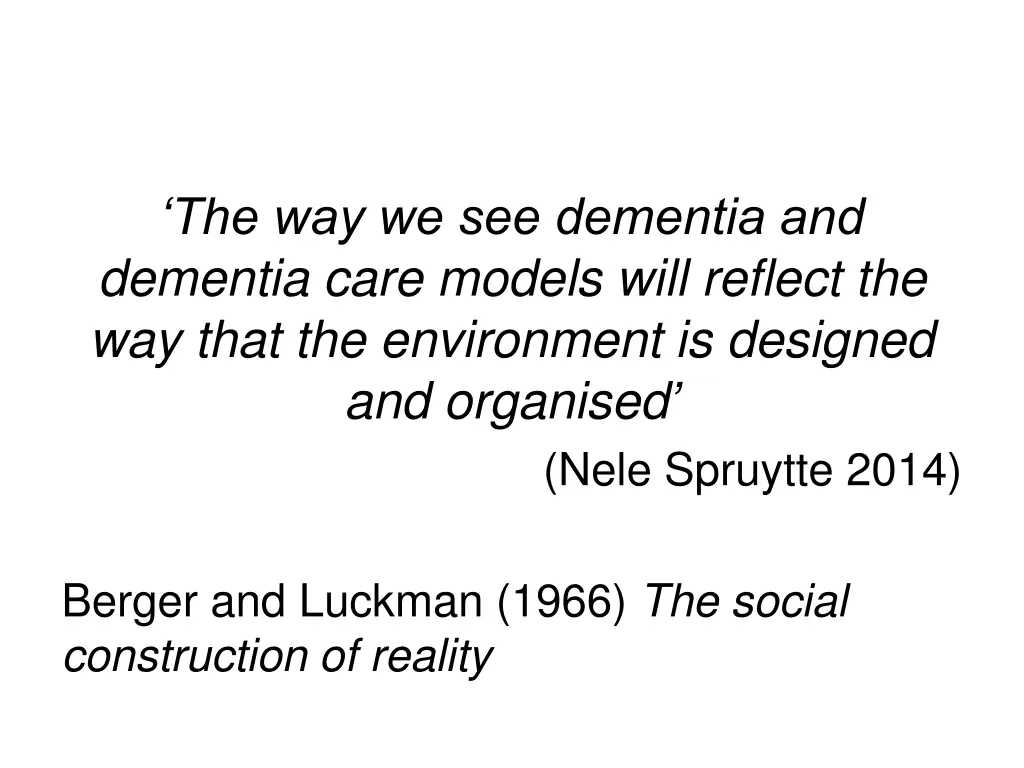 the way we see dementia and dementia care models