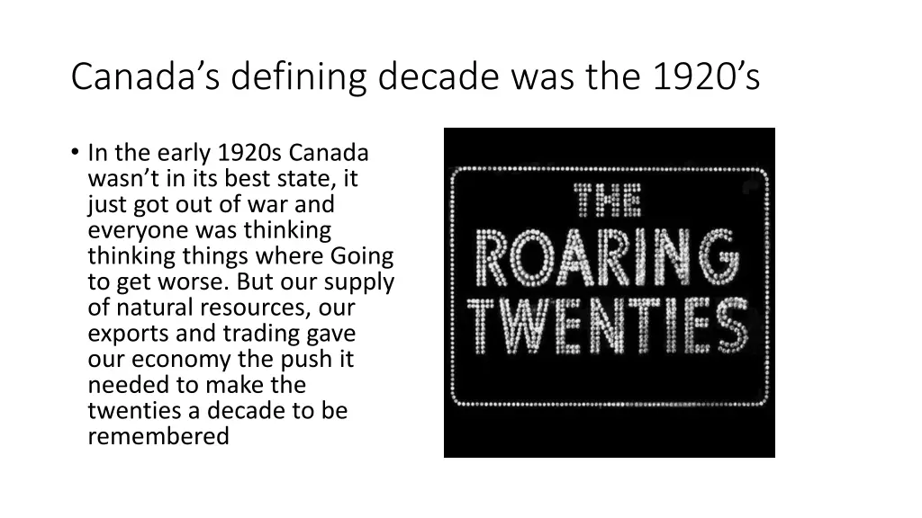 canada s defining decade was the 1920 s