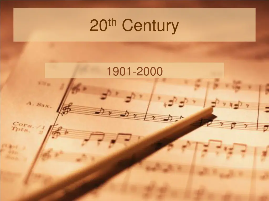 20 th century