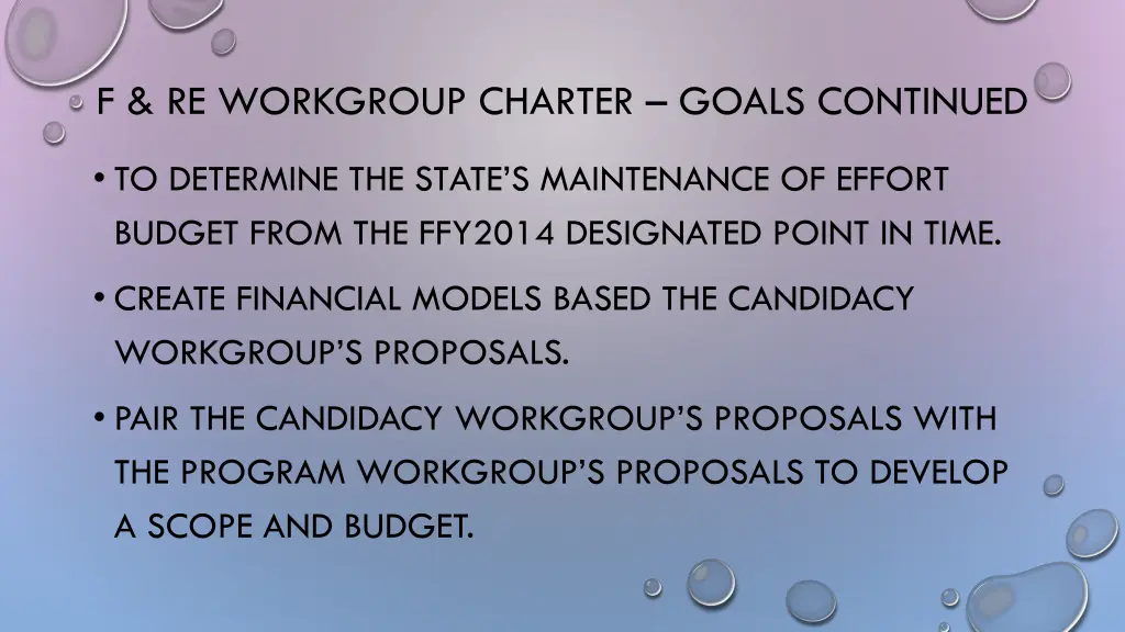 f re workgroup charter goals continued