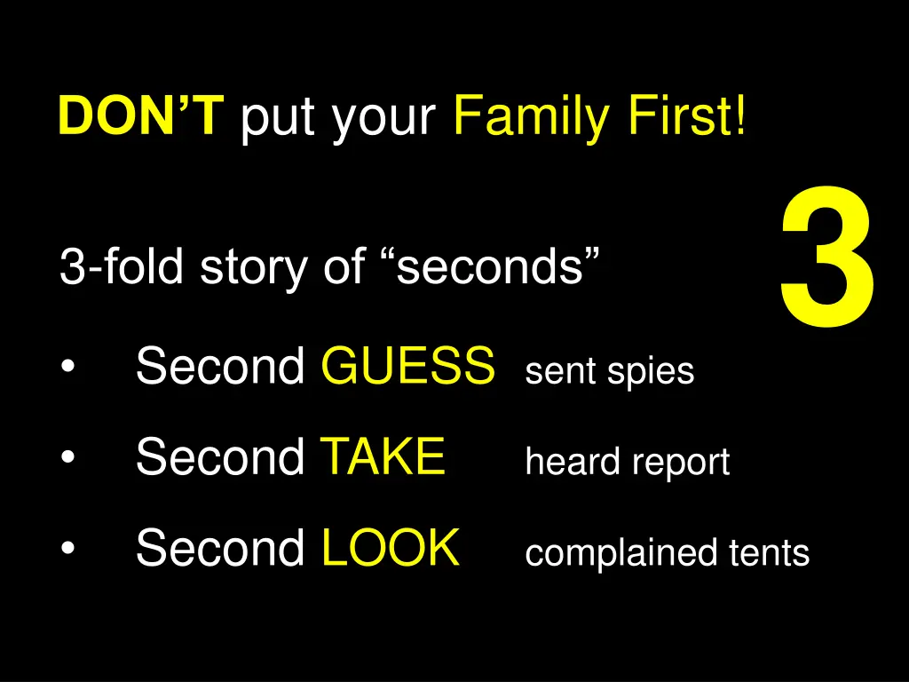don t put your family first