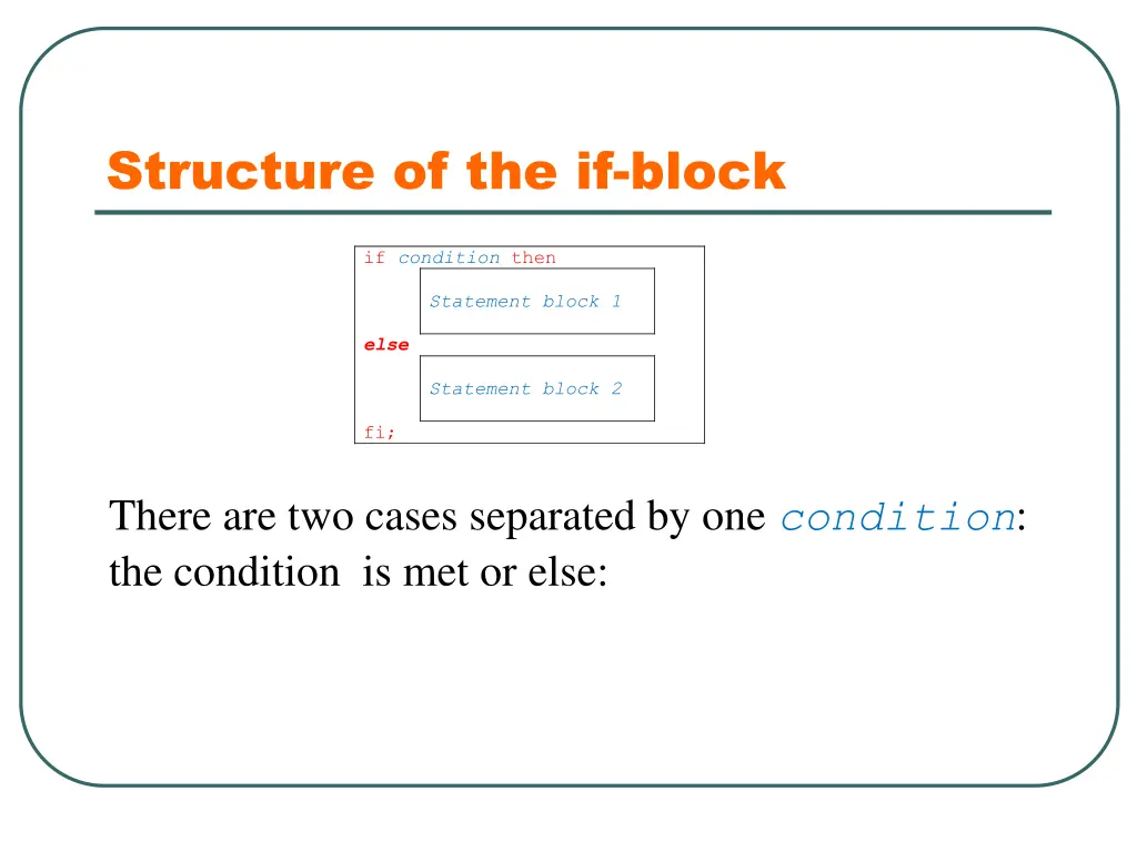 structure of the if block 1