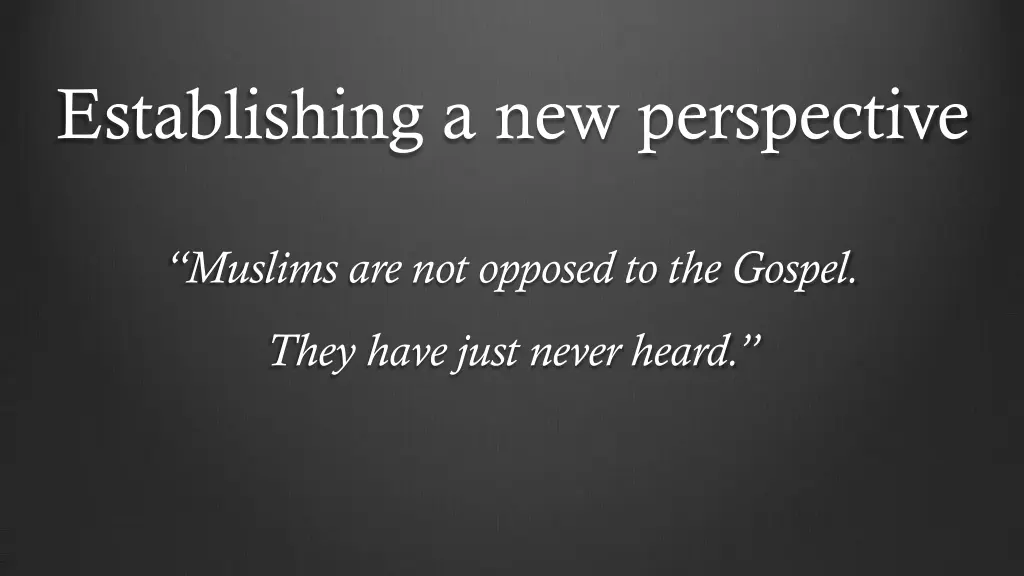 establishing a new perspective