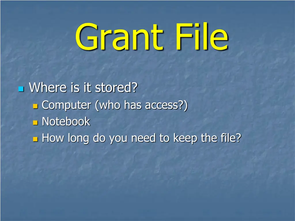 grant file